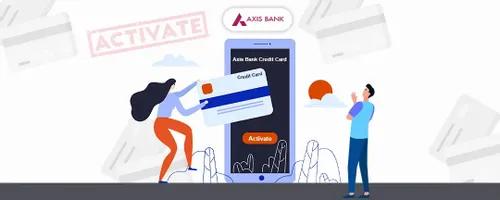 How-to-Activate-Axis-Bank-Credit-Card.webp