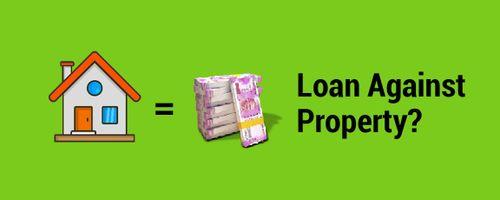 What-is-Loan-Against-Property-Everything-You-should-Know-Abou-18-9-21-02.jpg